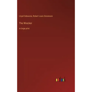 The Wrecker: in large print