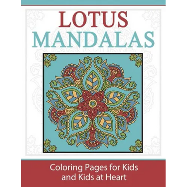 Lotus Mandalas: Coloring Pages for Kids and Kids at Heart