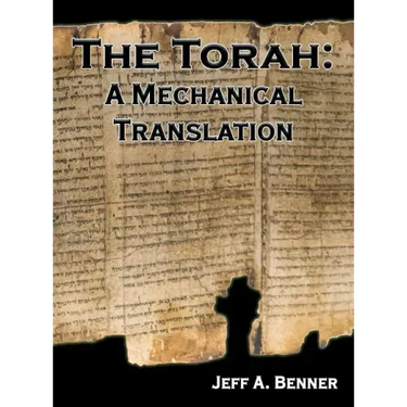 The Torah: A Mechanical Translation