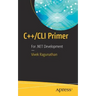 C++/CLI Primer: For .Net Development