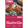 2022 Nashville Restaurants - The Food Enthusiast's Long Weekend Guide