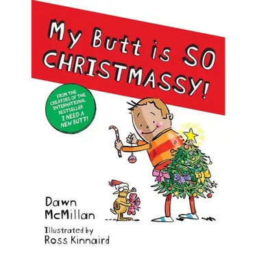 My Butt Is So Christmassy!