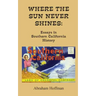 Where The Sun Never Shines: Essays in Southern California History