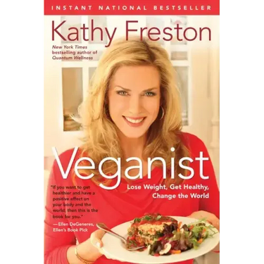 Veganist: Lose Weight, Get Healthy, Change the World