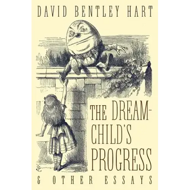 The Dream-Child's Progress and Other Essays