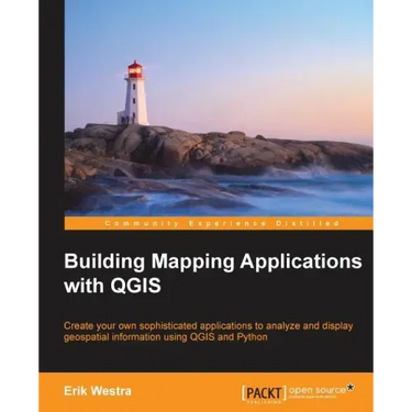 Building Mapping Applications with QGIS
