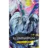 Illuminarium - Book 1 - Soliloquy's Labyrinth Series
