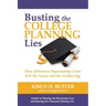 Busting the College Planning Lies: How Unknown Opportunity Costs Kill the Goose and the Golden Egg