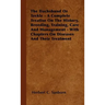 The Dachshund Or Teckle - A Complete Treatise On The History, Breeding, Training, Care And Management - With Chapters On Diseases And Their Treatment
