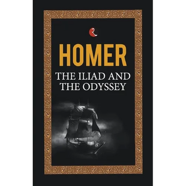 The Iliad and the Odyssey