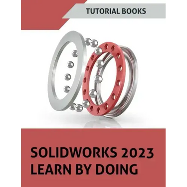 SOLIDWORKS 2023 Learn By Doing (COLORED)