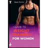 Guide to Weight training for women: Building Strength and Confidence Through Exercise
