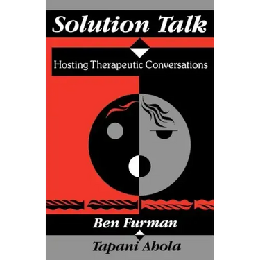 Solution Talk: Hosting Therapeutic Conversations