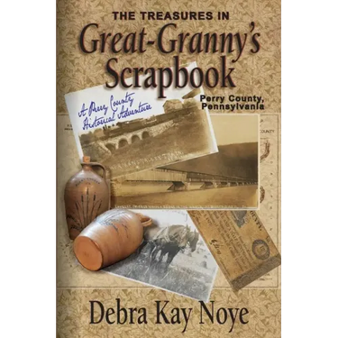 The Treasures in Great-Granny's Scrapbook: A Perry County Historical Adventure