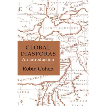 Global Diasporas: An Introduction