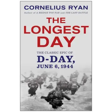 Longest Day: The Classic Epic of D Day