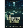 The Rogue River Incident, Case XI, Book II: Case XI, Book II