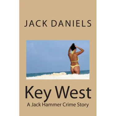 Key West: A Jack Hammer Crime Story