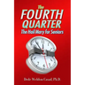 The Fourth Quarter: The Hail Mary for Seniors