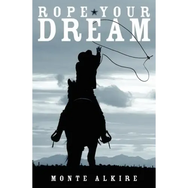 Rope Your Dream