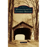 Massachusetts Covered Bridges