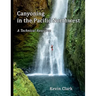 Canyoning in the Pacific Northwest: A Technical Resource