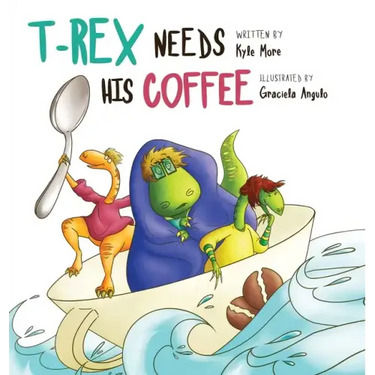 T-Rex Needs His Coffee