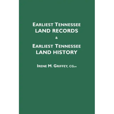 Earliest Tennessee Land Records & Earliest Tennessee Land History
