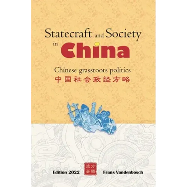 Statecraft and Society in China: Grassroots politics in China