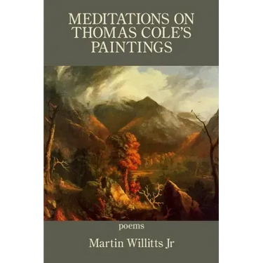 Meditations on Thomas Cole's Paintings
