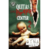 Quita's Dayscare Center 2 (The Cartel Publications Present)
