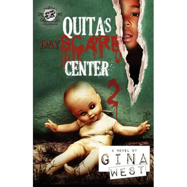 Quita's Dayscare Center 2 (The Cartel Publications Present)