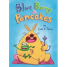Blue, Barry & Pancakes