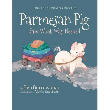 Parmesan Pig: Saw What Was Needed