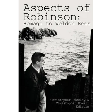 Aspects of Robinson: Homage to Weldon Kees