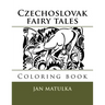 Czechoslovak fairy tales: Coloring book