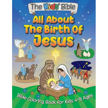 All About the Birth of Jesus: The Kid's Bible - Coloring Book for Kids