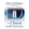 The Church God Blesses: God Is Searching for Churches to Bless