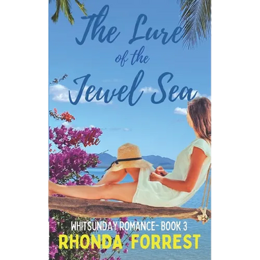 The Lure of the Jewel Sea: Whitsunday Romance Book 3