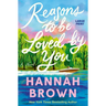 Reasons to Be Loved by You