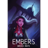 Embers: Book One of the Ascension Saga