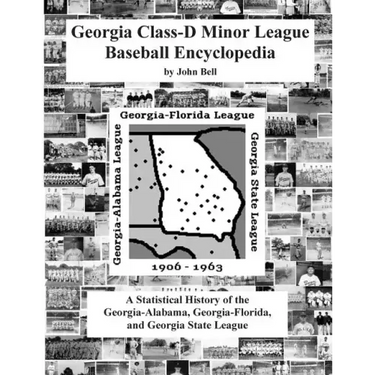 Georgia Class-D Minor League Baseball Encyclopedia