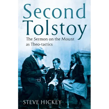 Second Tolstoy: The Sermon on the Mount as Theo-Tactics