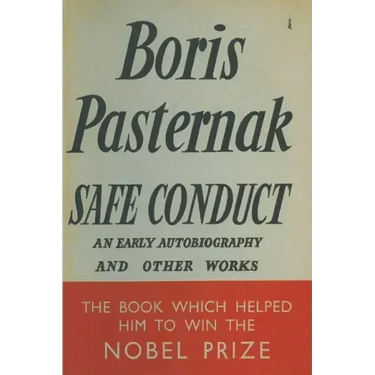 Safe Conduct: An Autobiography and Other Writings