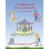 A Collection of Poems and Stories for My Grandchildren
