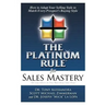 The Platinum Rule for Sales Mastery