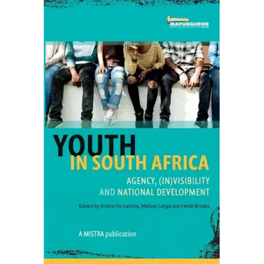 Youth In South Africa: (in)visibility and national development