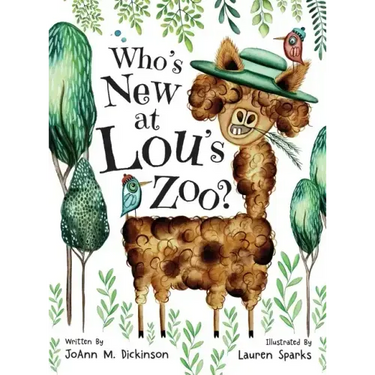 Who's New At Lou's Zoo: A kid's book about kindness, compassion and acceptance, for ages 1-8
