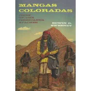Mangas Coloradas, 231: Chief of the Chiricahua Apaches