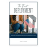 The First Deployment